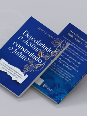 Livro Físico - Descobrindo o destino & Construindo o futuro